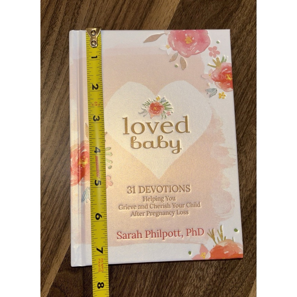Loved Baby: 31 Devotions Helping You Grieve Cherish Child After Pregnancy Loss - Picture 8 of 9